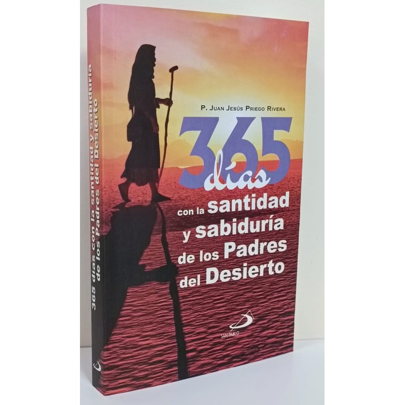 365 Días de santidad y sabiduría de los Padres del desierto