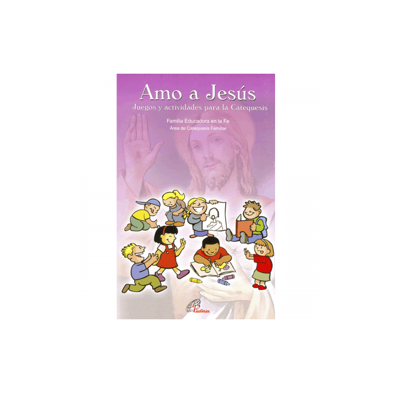 Amo a Jesus, Juegos y actividades para la catequesis