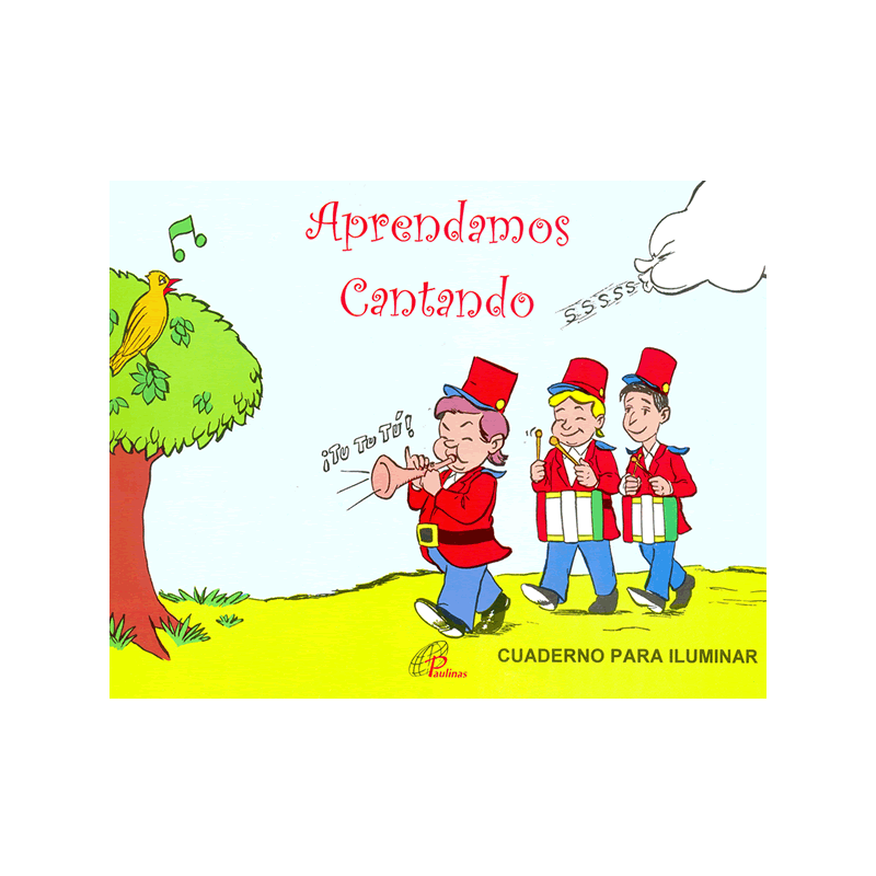 Aprendamos cantando (Cuaderno para iluminar)