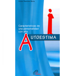 Características de una personalidad con alta autoestima