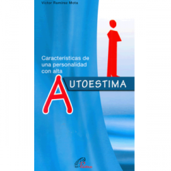 Características de una personalidad con alta autoestima