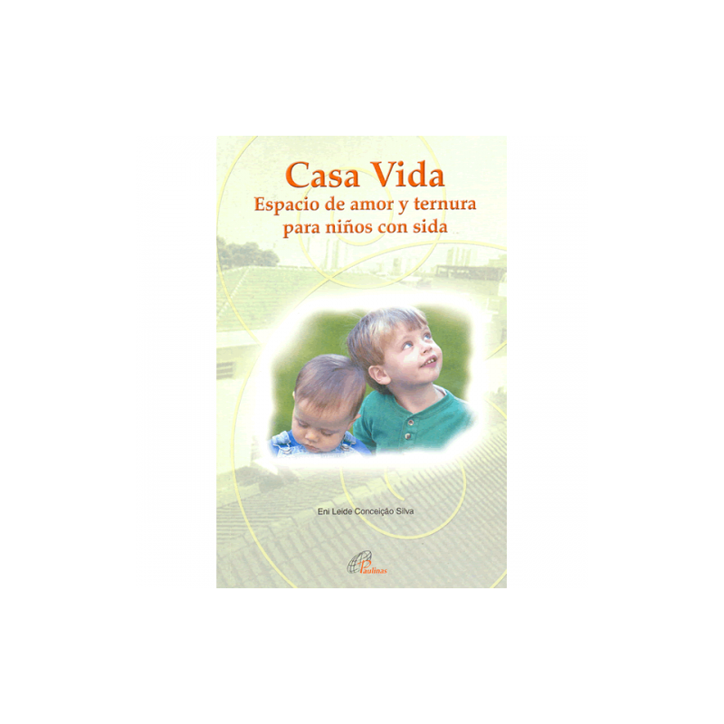 Casa Vida, Espacio de amor y ternura para niños con sida