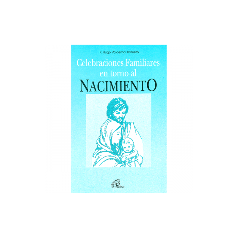 Celebraciones familiares en torno al Nacimiento