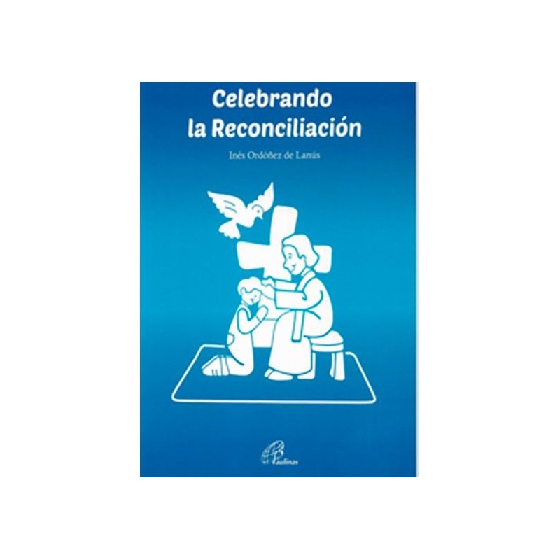 Celebrando la Reconciliacion