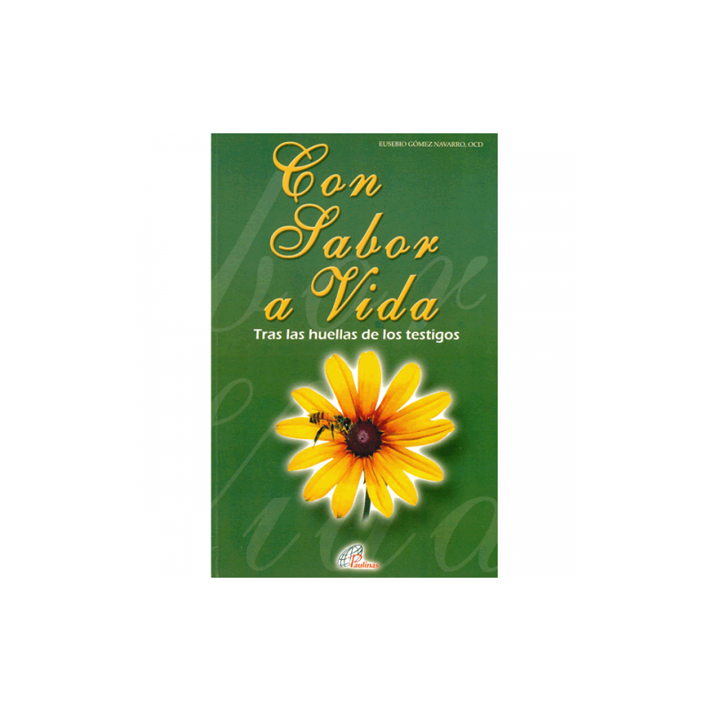 Con sabor a vida, tras las huellas de los testigos
