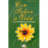Con sabor a vida, tras las huellas de los testigos