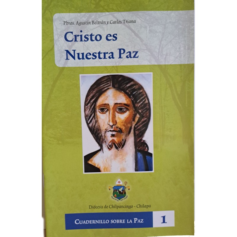 Cristo es nuestra Paz