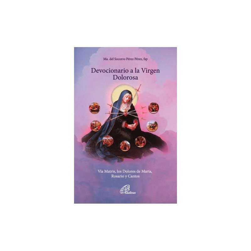 Devocionario a la Virgen Dolorosa