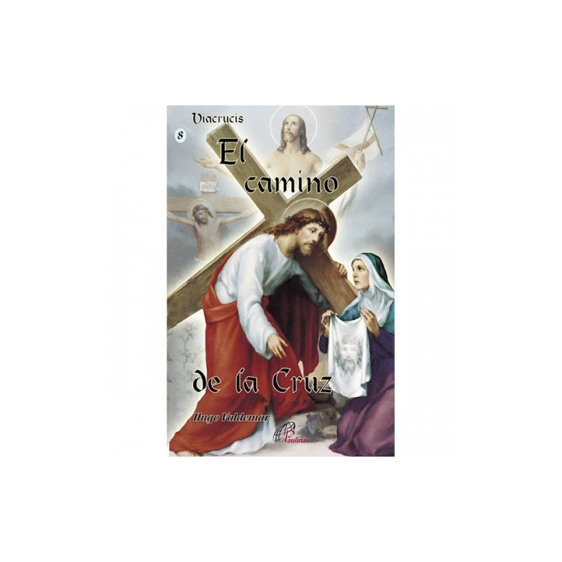 El camino de la Cruz, Viacrucis