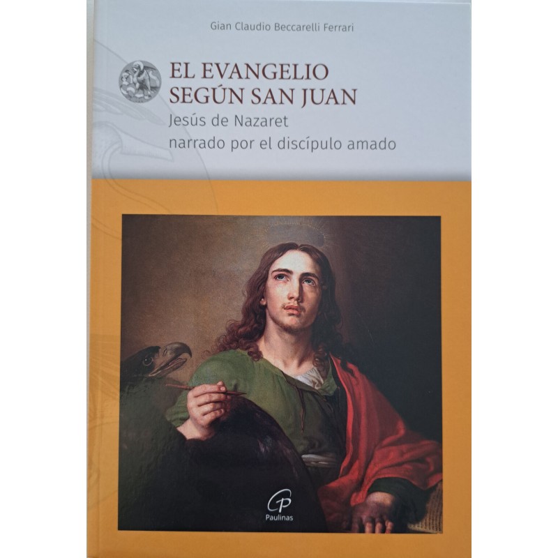 El Evangelio según san Juan, Jesús de Nazaret narrado por el discípulo amado