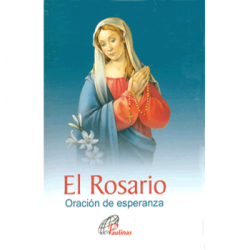 El Rosario, Oración de esperanza