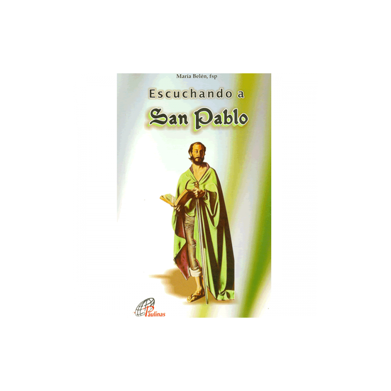 Escuchando a San Pablo