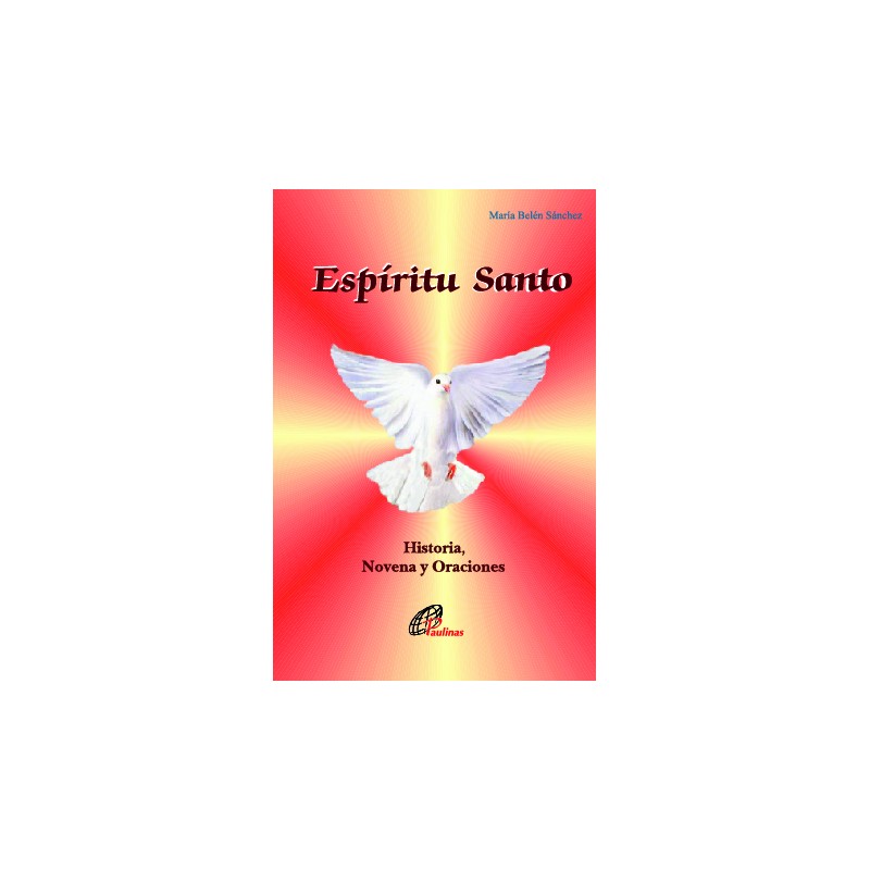 Espíritu Santo, Historia, novena y oraciones
