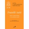 Fratelli Tutti (210) Sobre la fraternidad y la amistad social