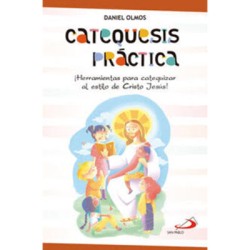 Herramientas para catequizar, Catequesis práctica