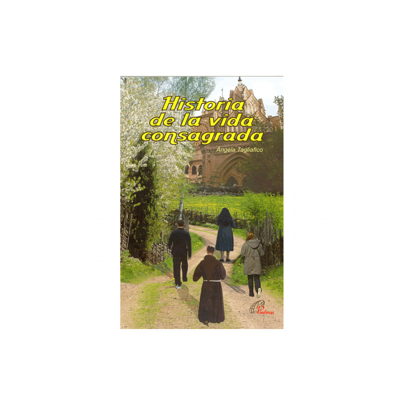 Historia de la vida consagrada
