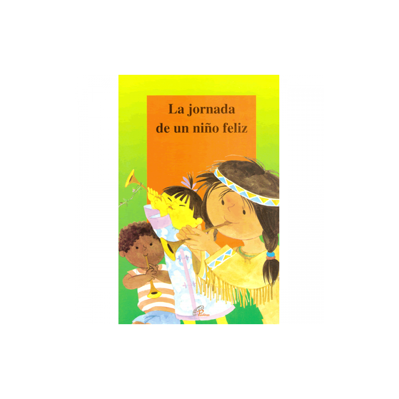 La Jornada de un niño feliz