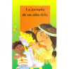 La Jornada de un niño feliz