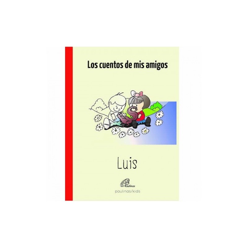 Los cuentos de mis amigos, Luis