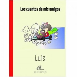 Los cuentos de mis amigos, Luis