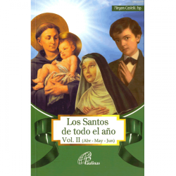 Los santos de todo el año, Vol. II (Abril-mayo-Junio)
