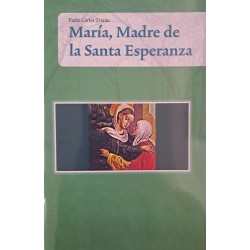María, Madre de la santa esperanza
