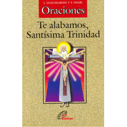 Oraciones Te alabamos Santísima Trinidad