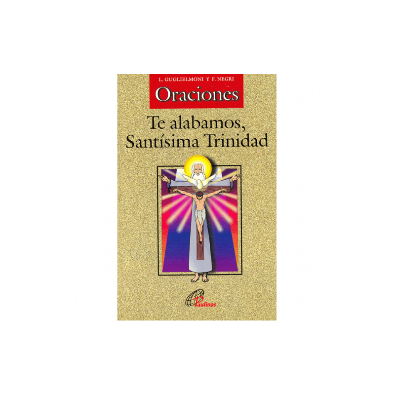 Oraciones Te alabamos Santísima Trinidad