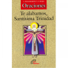 Oraciones Te alabamos Santísima Trinidad