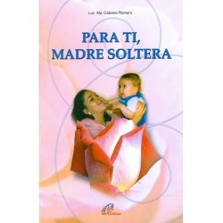 Para ti, madre soltera