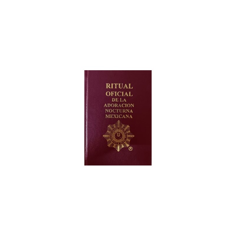 Ritual Oficial de la Adoración Nocturna Mexicana