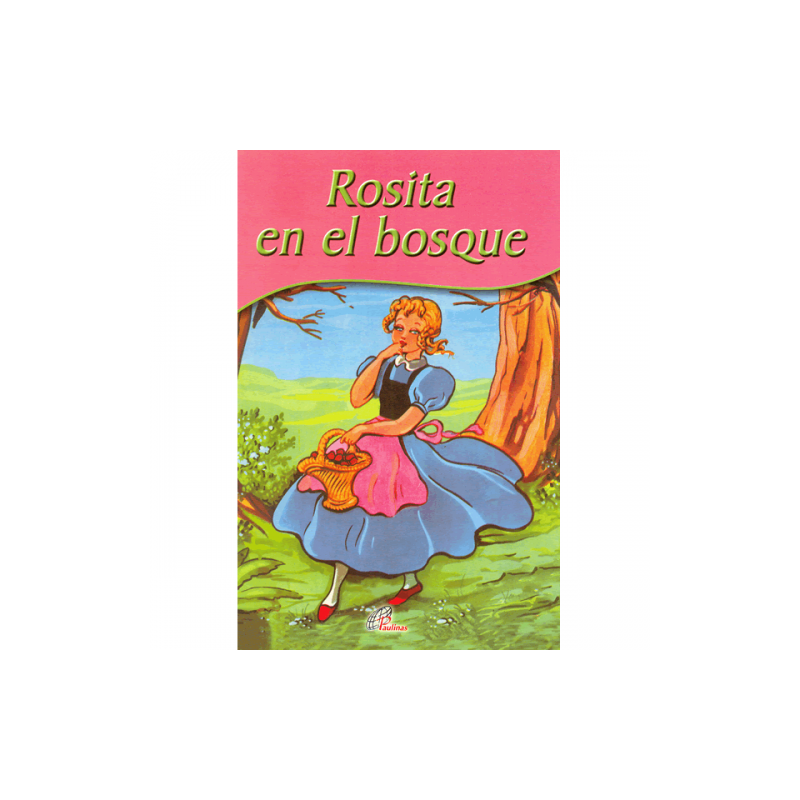 Rosita en el bosque