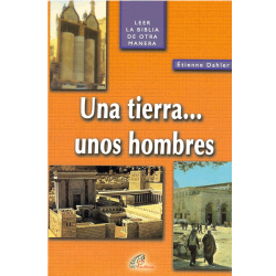 Una tierra… unos hombres