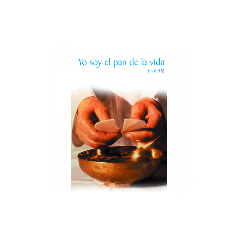 Poster Eucaristia 01 (Yo soy el pan)
