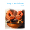 Poster Eucaristia 01 (Yo soy el pan)