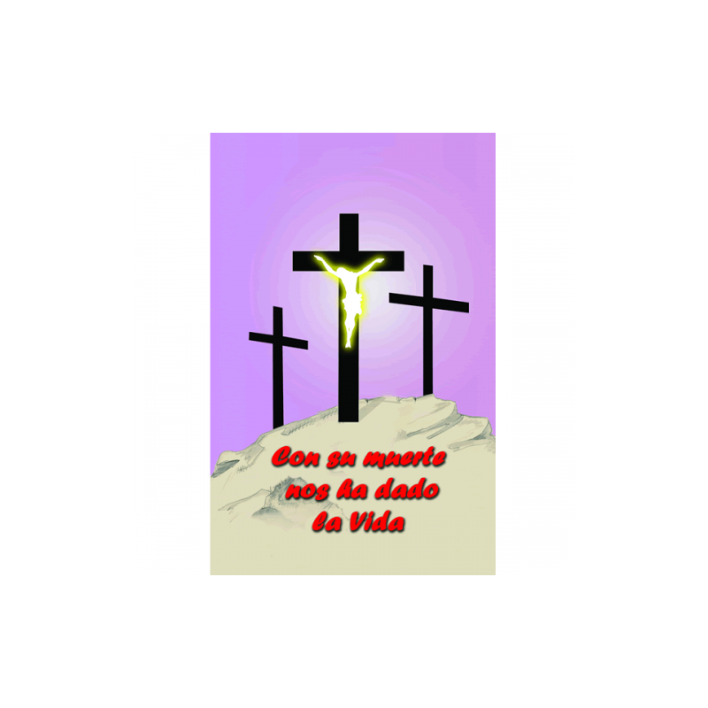 Poster Nuestra semana santa 3 (Con su muerte – viernes)